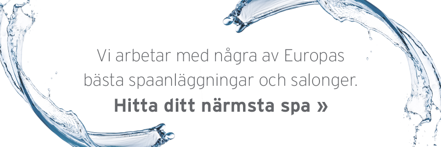 Vi arbetar med några av Europas bästa spaanläggningar och salonger - hitta ditt närmsta spa!